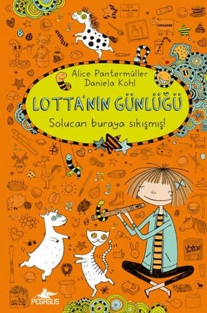 Pantermüller, Alice. Lottanin Günlügü Solucan Buraya Sikismis Ciltli. Pegasus Yayincilik, 2017.