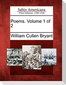Poems. Volume 1 of 2