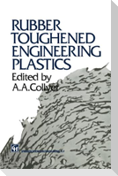 Rubber Toughened Engineering Plastics