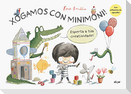 Xogamos con Minimoni! : esperta a túa creatividade!