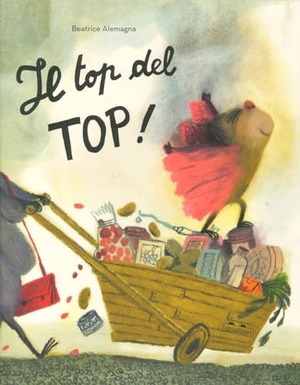 Alemagna, Beatrice. Il top del top. TopiPittori, 2024.