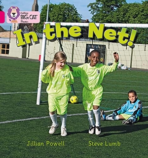 Powell, Jillian / Steve Lumb. In the Net! - Band 01b/Pink B. HarperCollins Publishers, 2010.