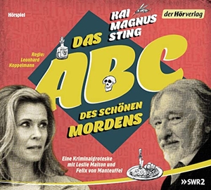 Sting, Kai Magnus. Das ABC des schönen Mordens - Kriminalgroteske. Hoerverlag DHV Der, 2021.