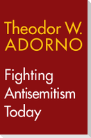 Fighting Antisemitism Today