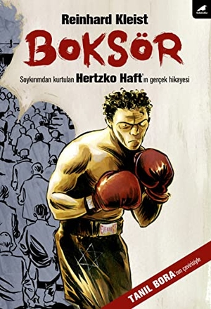 Kleist, Reinhard. Boksör. Kara Karga Yayinlari, 2019.