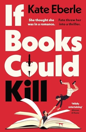 Eberle, Kate. If Books Could Kill. Penguin Books Ltd (UK), 2026.