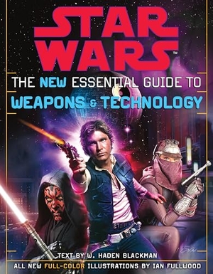 Blackman, Haden. The New Essential Guide to Weapons and Technology: Revised Edition: Star Wars. Random House Worlds, 2004.
