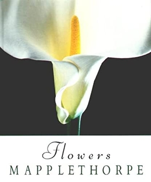 Mapplethorpe, Robert. Flowers - Farbphotographien 1980-1989. Schirmer /Mosel Verlag Gm, 2014.