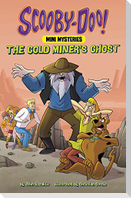 The Gold Miner's Ghost