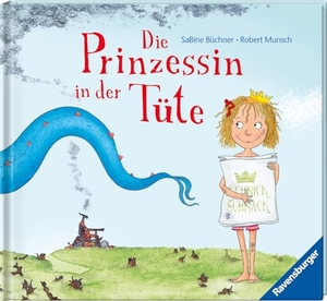 Munsch, Robert. Die Prinzessin in der Tüte. Ravensburger Verlag, 2019.