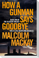 How a Gunman Says Goodbye