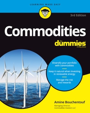 Bouchentouf, Amine. Commodities For Dummies. John Wiley & Sons Inc, 2023.
