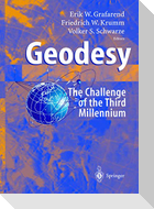 Geodesy - the Challenge of the 3rd Millennium
