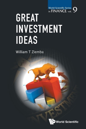 Ziemba, William T. Great Investment Ideas. WSPC, 2016.