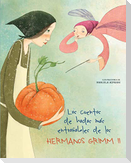 Los Cuentos de Hadas Más Entrañables de Los Hermanos Grimm II