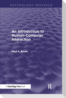 An Introduction to Human-Computer Interaction (Psychology Revivals)