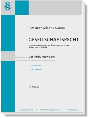 Hemmer, Karl-Edmund / Wüst, Achim et al. Gesellschaftsrecht - Unter Berücksichtigungen der Änderungen durch das MoPeG zum 01.01.2024. Hemmer-Wuest, 2023.