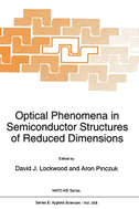Optical Phenomena in Semiconductor Structures of Reduced Dimensions