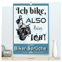 Coole Biker-Sprüche (hochwertiger Premium Wandkalender 2025 DIN A2 hoch), Kunstdruck in Hochglanz