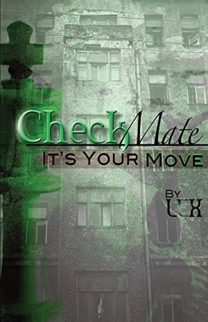 Lex. CheckMate - It's Your Move. Solid Foundation Group, 2017.