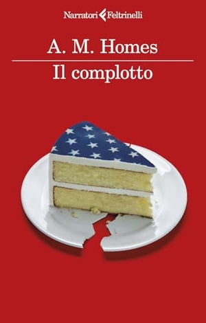 Homes, A. M.. Il complotto. Feltrinelli, 2024.