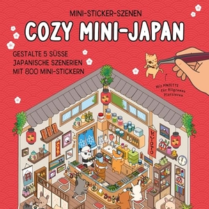 Mini-Sticker-Szenen - Cozy Mini-Japan - Gestalte 5 süße japanische Szenerien mit 800 Mini-Stickern. Naumann & Göbel Verlagsg., 2026.