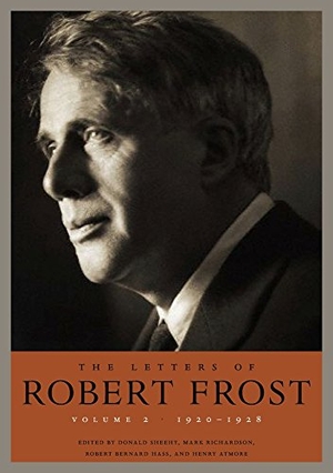Frost, Robert. The Letters of Robert Frost. Harvard University Press, 2016.