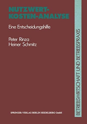 Rinza, Peter. Nutzwert-Kosten-Analyse - Eine Entscheidungshilfe. Springer Berlin Heidelberg, 1992.
