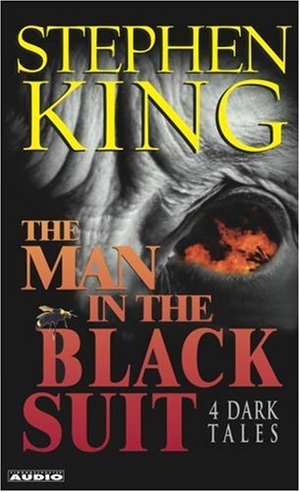 King, Stephen. The Man in the Black Suit: 4 Dark Tales. SIMON & SCHUSTER, 2002.