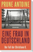 Eine Frau in Deutschland