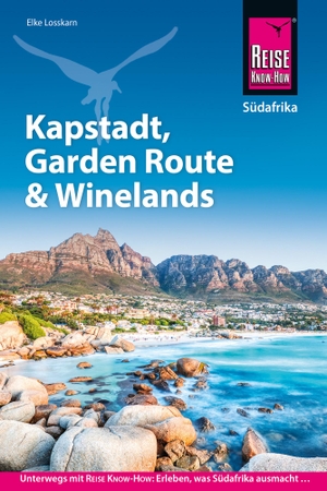 Losskarn, Elke. Reise Know-How Reiseführer Südafrika - Kapstadt, Garden Route & Winelands. Reise Know-How Daerr GmbH, 2024.