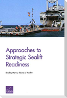 Approaches to Strategic Sealift Readiness