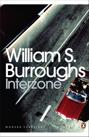 Burroughs, William S.. Interzone. Bantam, 2009.