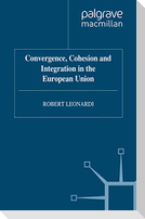 Convergence Cohesion and Integration in the Eu