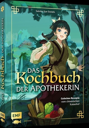 Daniels, Sabrina Sue. Das Kochbuch der Apothekerin - Geheime Rezepte vom chinesischen Kaiserhof für Manga- und Anime-Fans | Asiatisch | Maomaos Tagebuch. Edition Michael Fischer, 2026.