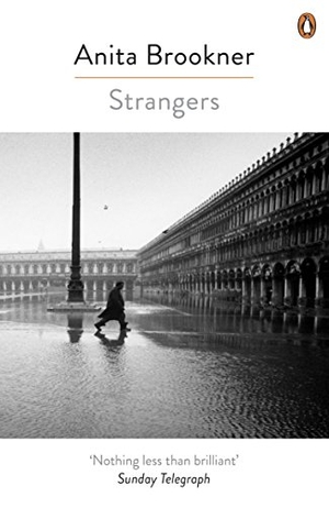 Brookner, Anita. Strangers. Penguin Books Ltd, 2010.