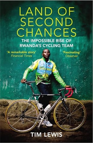 Lewis, Tim. Land of Second Chances - The Impossible Rise of Rwanda's Cycling Team. Vintage Publishing, 2014.