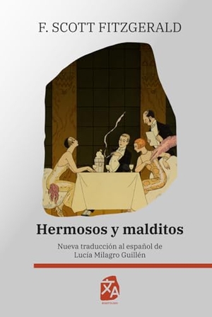 Fitzgerald, F. Scott. Hermosos y malditos - Nueva traducción al español. Rosetta Edu, 2026.