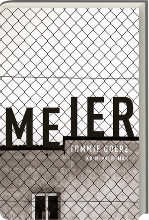Goerz, Tommie. Meier - Kriminalroman. Ars Vivendi, 2020.