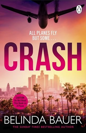 Bauer, Belinda. Crash. Transworld Publ. Ltd UK, 2026.