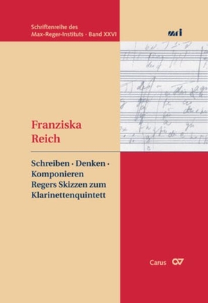 Reich, Franziska (Hrsg.). Reger: Schreiben - Denken - Komponieren - Regers Skizzen zum Klarinettenquintett. Schriftenreihe des Max-Reger Instituts, Bd. XXVI. Carus-Verlag Stuttgart, 2023.