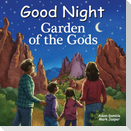 Good Night Garden of the Gods