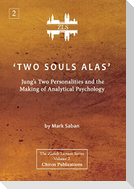 'Two Souls Alas'