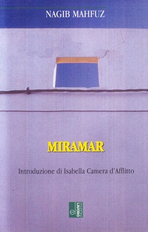 Mahfuz, Nagib. Miramar. , 2002.