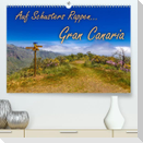 Auf Schusters Rappen... Gran Canaria (Premium, hochwertiger DIN A2 Wandkalender 2023, Kunstdruck in Hochglanz)
