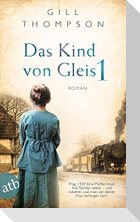 Das Kind von Gleis 1
