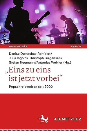 Dumschat-Rehfeldt, Denise / Julia Ingold et al (Hrsg.). ¿Eins zu eins ist jetzt vorbei¿ - Popschreibweisen seit 2000. Springer Berlin Heidelberg, 2023.