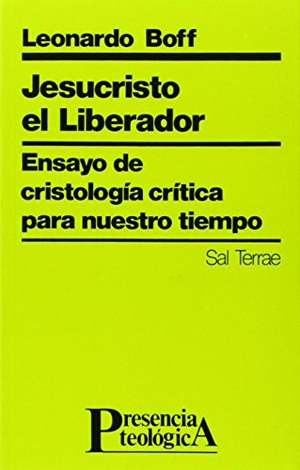 Boff, Leonardo. Jesucristo el Liberador : ensayo de Cristología crítica para nuestro tiempo. Editorial Sal Terrae, 2000.