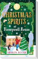 Christmas Spirits at Honeywell House