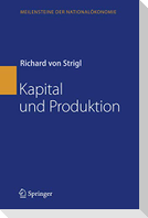 Kapital und Produktion
